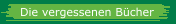 Die vergessenen Bücher