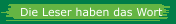 Die Leser haben das Wort